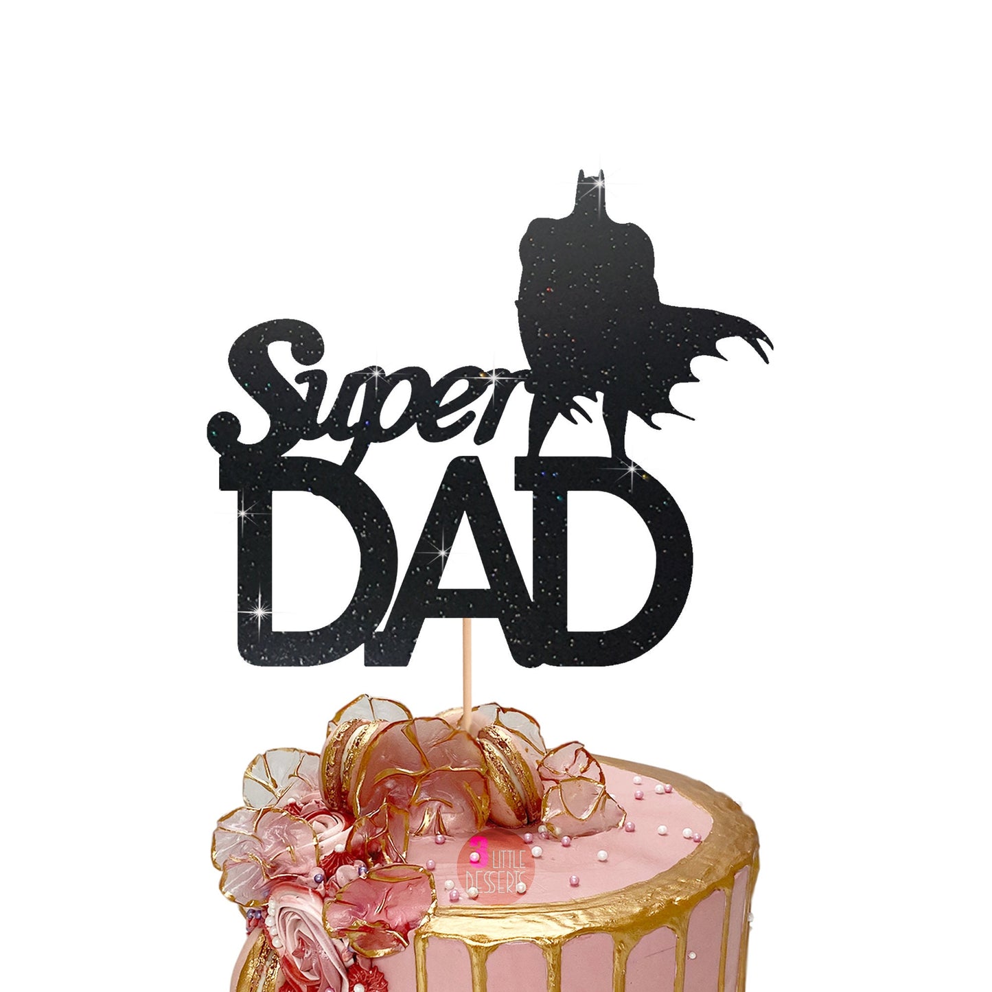 Super Dad Cake Topper, Dad's Birthday, Father's Day Cake Topper, Father's Day Cake Décor, Modern Father's Day Topper, Best Dad, Double Sided